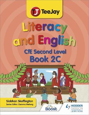 TeeJay Literacy and English CfE Second Level Book 2C - Siobhan Skeffington