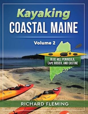 Kayaking Coastal Maine - Volume 2 - Richard Fleming