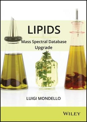 LIPIDS Mass Spectral Database, Upgrade - Luigi Mondello