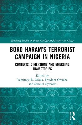 Boko Haram’s Terrorist Campaign in Nigeria - 