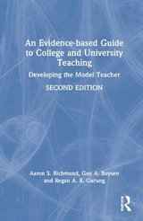 An Evidence-based Guide to College and University Teaching - Richmond, Aaron S.; Boysen, Guy A.; Gurung, Regan A. R.