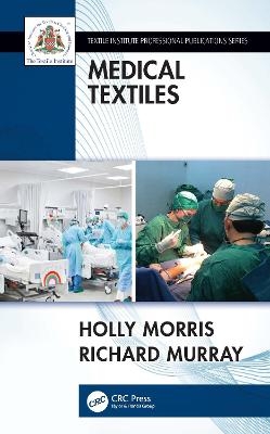 Medical Textiles - Holly Morris, Richard Murray