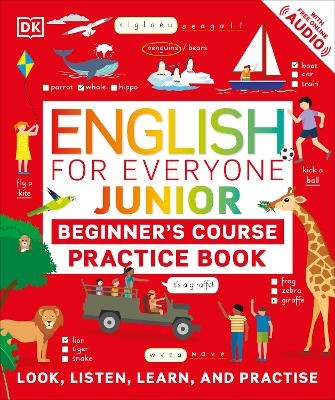 English for Everyone Junior Beginner's Practice Book -  Dk