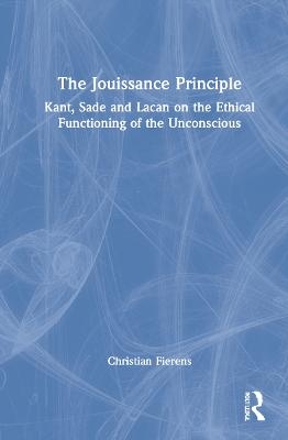 The Jouissance Principle - Christian Fierens