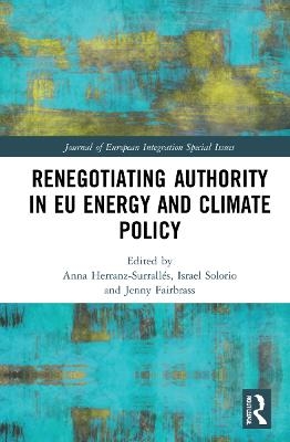 Renegotiating Authority in EU Energy and Climate Policy - 