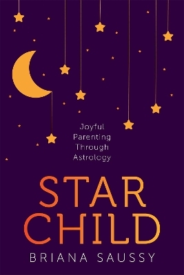 Star Child - Briana Henderson Saussy