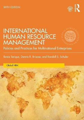 International Human Resource Management - Ibraiz Tarique, Dennis R. Briscoe, Randall S. Schuler