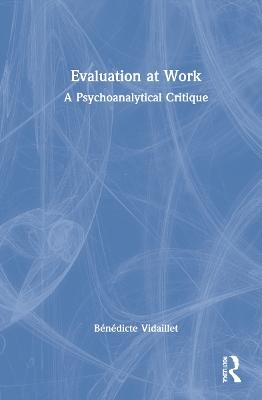 Evaluation at Work - Bénédicte Vidaillet