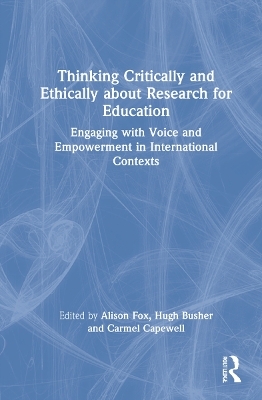 Thinking Critically and Ethically about Research for Education - 