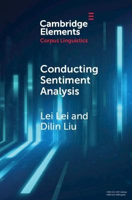 Conducting Sentiment Analysis - Lei Lei, Dilin Liu