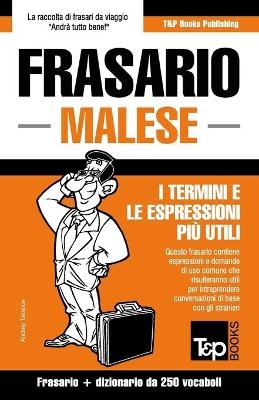 Frasario - Malese - I termini e le espressioni più utili - Andrey Taranov