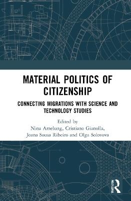 Material Politics of Citizenship - 