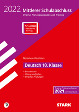 STARK Original-Prüfungen und Training - Mittlerer Schulabschluss 2022 - Deutsch - NRW - 