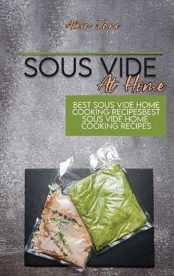 Sous Vide At Home - Alexa Jane