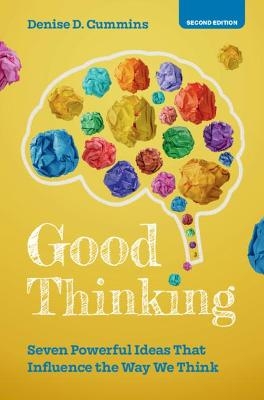 Good Thinking - Denise D. Cummins