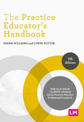 The Practice Educator′s Handbook - Sarah Williams, Lynne Rutter