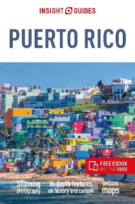 Insight Guides Puerto Rico: Travel Guide with eBook -  Insight Guides