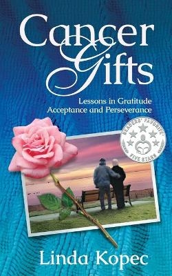 Cancer Gifts - Linda Kopec