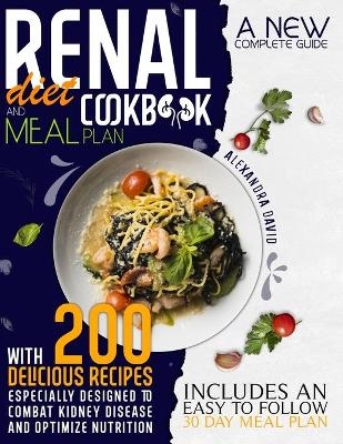 Renal diet cookbook and meal plan - Alexandra David