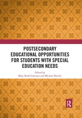 Postsecondary Educational Opportunities for Students with Special Education Needs - 