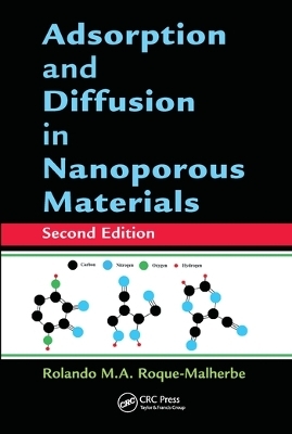 Adsorption and Diffusion in Nanoporous Materials - Rolando M.A. Roque-Malherbe