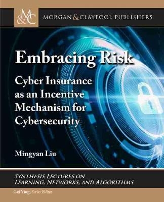 Embracing Risk - Mingyan Liu