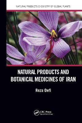 Natural Products and Botanical Medicines of Iran - Reza Eddin Owfi