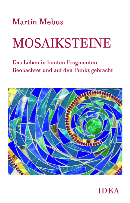 Mosaiksteine - Martin Mebus