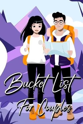 Bucket List For Couples -  Millie Zoes