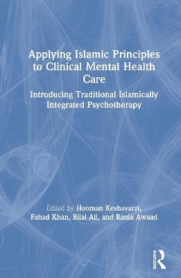 Applying Islamic Principles to Clinical Mental Health Care - 