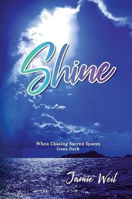 Shine - Jamie Weil