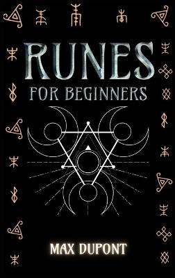 Runes for Beginners - Max Dupont