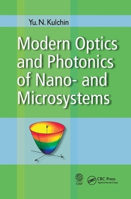 Modern Optics and Photonics of Nano-  and Microsystems - Yu. N. Kulchin