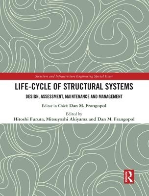 Life-cycle of Structural Systems - 