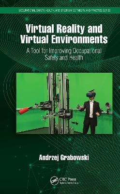 Virtual Reality and Virtual Environments - Andrzej Grabowski