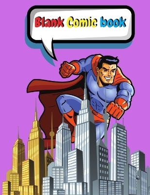 Comic Book Blank for kids - Tony Reed