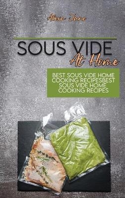 Sous Vide At Home - Alexa Jane