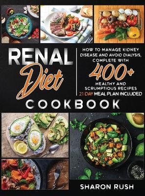 Renal Diet Cookbook - Sharon Rush