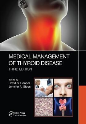 Medical Management of Thyroid Disease, Third Edition - 