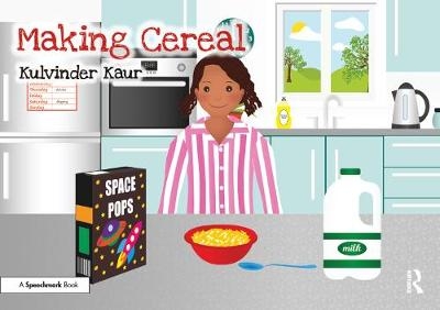 Making Cereal - Kulvinder Kaur