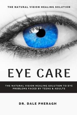 Eye Care - Dr Dale Pheragh