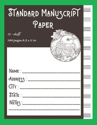 Standard Manuscript Paper 12-staff 100 pages 8.5 x 11 in - Brotss Studio