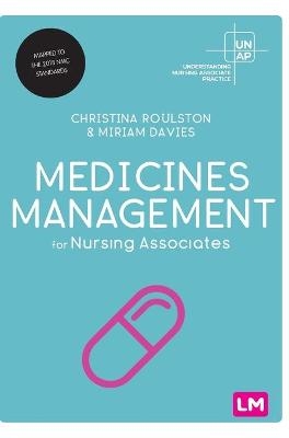 Medicines Management for Nursing Associates - Christina Roulston, Miriam Davies