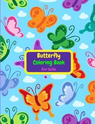 Butterfly Coloring Book for Kids - Tony Reed