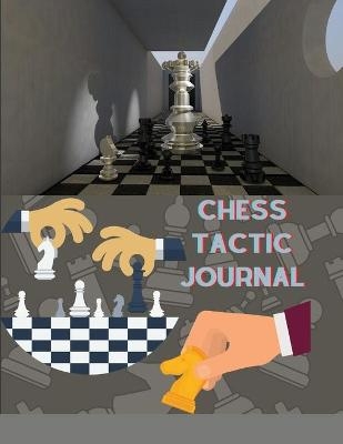 Chess Tactic Journal - Magnificent Maxim