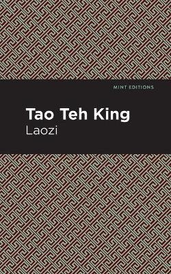 Tao Te King - Lao Tzu