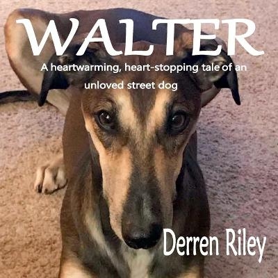 Walter - Derren Riley