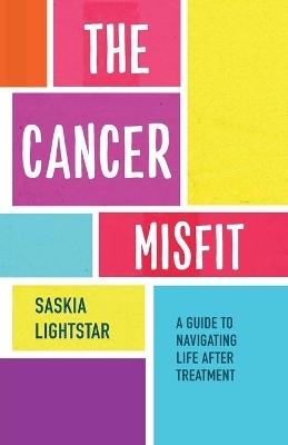 The Cancer Misfit - Saskia Lightstar