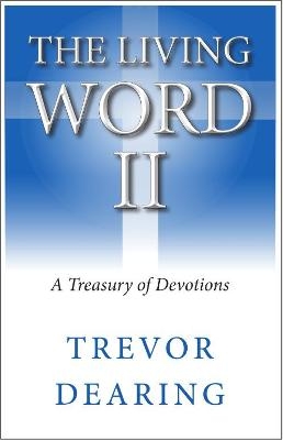 The Living Word II - Trevor Dearing