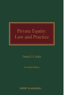 Private Equity Law and Practice - Darryl Cooke